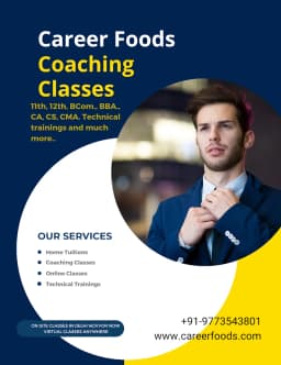 Careerfoods - Best Commerce coaching in Noida | online Commerce classes & Home tution in Noida